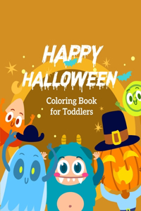 Happy Halloween Coloring Book for Toddlers
