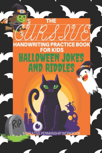 The Cursive Handwriting Practice Book for Kids