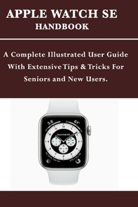Apple Watch Se Handbook
