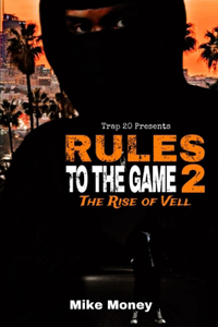 Rules To The Game 2
