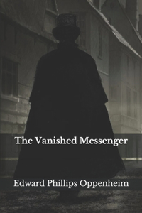 The Vanished Messenger