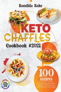 Keto Chaffle Cookbook 2021