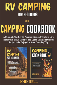 RV Camping for Beginners and Camping Cookbook