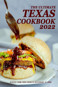The Ultimate Texas Cookbook 2022