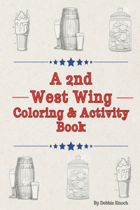 2nd West Wing Coloring & Activity Book