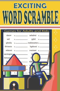 Exciting Word Scramble Games for Adults and Kids