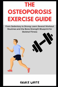 Osteoporosis Exercise Guide