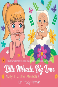 Little Miracle, Big Love