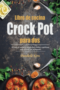 Libro de cocina Crock Pot para dos