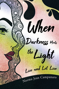 When Darkness Meets the Light