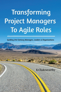 Transforming Project Managers To Agile Roles