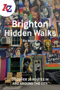 A-Z Brighton Hidden Walks