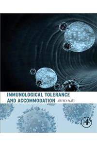 Immunological Tolerance and Accommodation