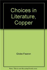 Choices in Literature, Copper