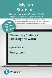 Mylab Statistics with Pearson Etext -- 24-Month Combo Access Card -- For Elementary Statistics