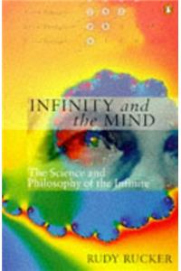 Infinity and the Mind: The Science and Philosophy of the Infinite (Penguin science)