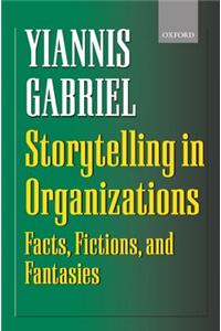 Storytelling in Organizations