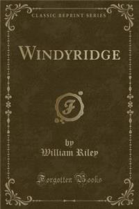 Windyridge (Classic Reprint)