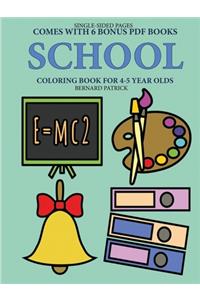 Coloring Book for 4-5 Year Olds (School)
