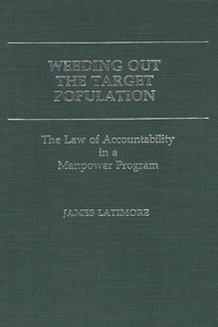 Weeding Out the Target Population