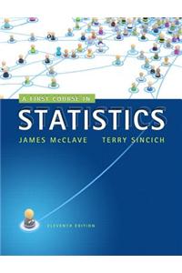 A First Course in Statistics