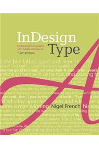 InDesign Type: Professional Typography with Adobe Indesign