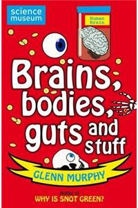 Science: Sorted! Brains, Bodies, Guts and Stuff