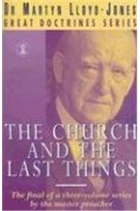 The Church and the Last Things