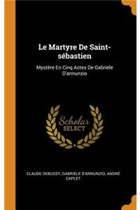 Le Martyre de Saint-Sébastien