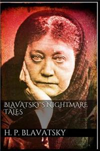 Blavatsky's Nightmare Tales