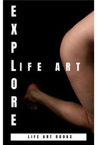 Explore Life Art