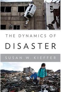 The Dynamics of Disaster