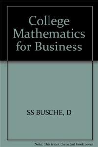 College Mathematics for Business
