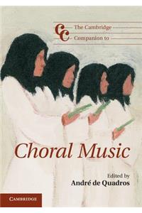 Cambridge Companion to Choral Music