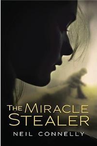 The Miracle Stealer