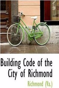 Building Code of the City of Richmond