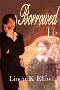 A Borrowed Life
