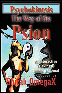 Psychokinesis the Way of the Psion