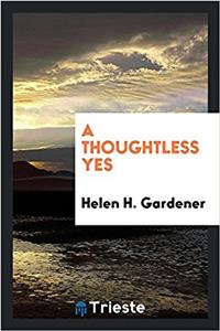 Thoughtless Yes