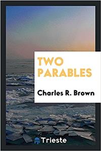 TWO PARABLES