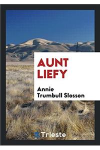 Aunt Liefy