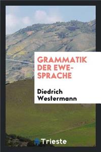 Grammatik Der Ewe-Sprache