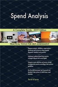 Spend Analysis A Complete Guide - 2019 Edition
