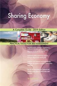 Sharing Economy A Complete Guide - 2019 Edition