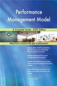 Performance Management Model A Complete Guide - 2020 Edition
