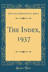The Index, 1937 (Classic Reprint)