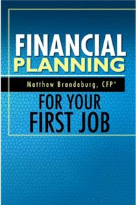 Financial Planning For Your First Job