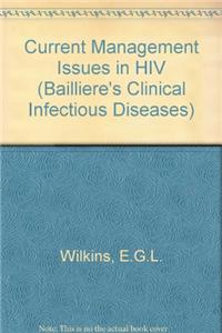 Current Management Issues in HIV