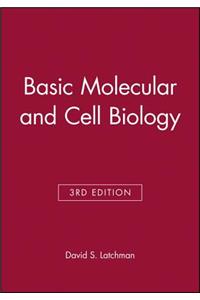 Basic Molecular and Cell Biology 3e