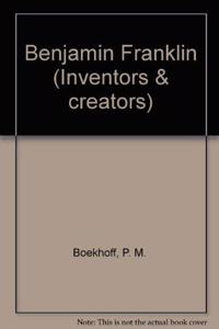 Benjamin Franklin (Inventors & creators)